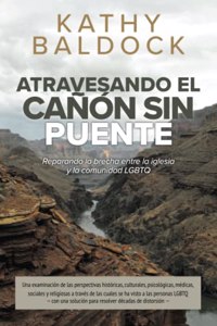 Atravesando el cañón sin puente