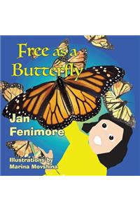 Free as a Butterfly