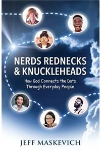 Nerds Rednecks & Knuckleheads