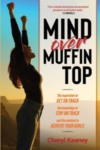 Mind over Muffin Top
