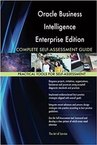 Oracle Business Intelligence 12c Complete Self-assessment Gui