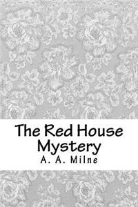 The Red House Mystery