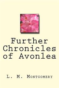 Further Chronicles of Avonlea