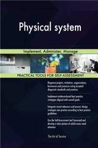 Physical system: Implement, Administer, Manage