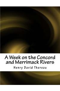 A Week on the Concord and Merrimack Rivers