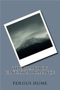 Island of Fantasy A Romance