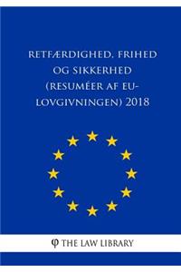 Retfærdighed, frihed og sikkerhed (Resuméer af EU-lovgivningen) 2018