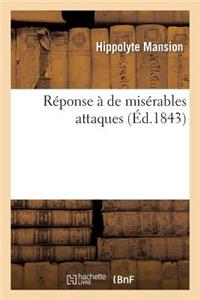 Réponse À de Misérables Attaques