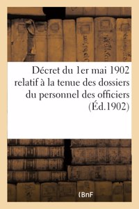 Décret Du 1er Mai 1902 Relatif À La Tenue Des Dossiers Du Personnel Des Officiers