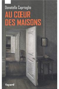 Au Coeur Des Maisons