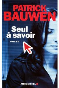 Seul À Savoir