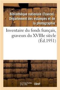 Inventaire Du Fonds Français, Graveurs Du Xviiie Siècle
