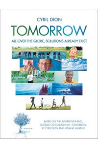 Tomorrow: All Over the Globe, Solutions Already Exist