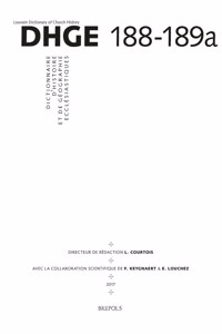 Dictionnaire d'Histoire Et de Geographie Ecclesiastiques - Fascicule 188-189a