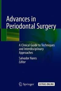 Advances in Periodontal Surgery