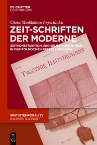 Zeit-Schriften der Moderne