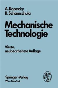 Mechanische Technologie