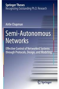 Semi-Autonomous Networks