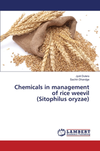 Chemicals in management of rice weevil (Sitophilus oryzae)