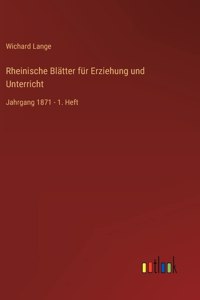 Rheinische Blätter für Erziehung und Unterricht