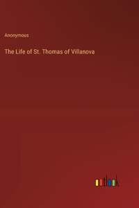 Life of St. Thomas of Villanova