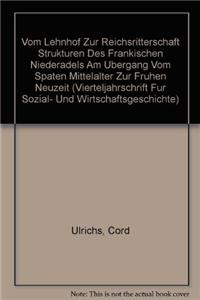 Vom Lehnhof Zur Reichsritterschaft