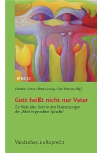 Gott heißt nicht nur Vater