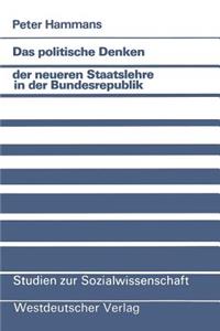 Politische Denken Der Neueren Staatslehre in Der Bundesrepublik