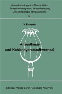 Anaesthesie Und Kohlenhydratstoffwechsel