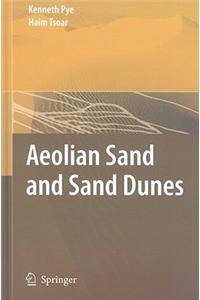 Aeolian Sand and Sand Dunes