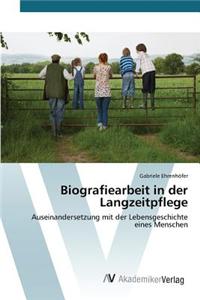 Biografiearbeit in der Langzeitpflege