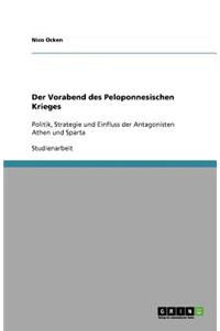 Der Vorabend des Peloponnesischen Krieges