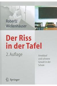 Der Riss in der Tafel