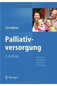 Palliativversorgung Von Kindern, Jugendlichen Und Jungen Erwachsenen