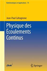 Physique Des Écoulements Continus