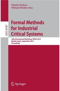 Formal Methods for Industrial Critical Systems