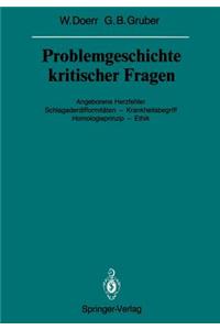 Problemgeschichte Kritischer Fragen