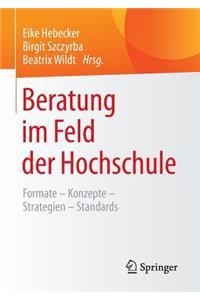 Beratung im Feld der Hochschule