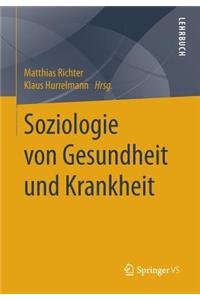 Soziologie Von Gesundheit Und Krankheit