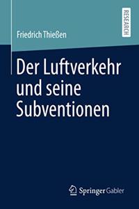 Der Luftverkehr Und Seine Subventionen