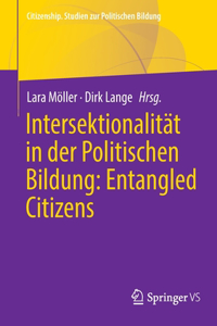 Intersektionalität in Der Politischen Bildung: Entangled Citizens