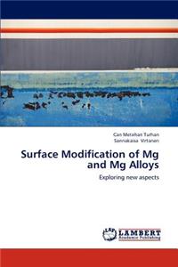 Surface Modification of Mg and Mg Alloys