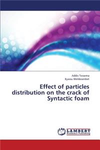 Effect of Particles Distribution on the Crack of Syntactic Foam