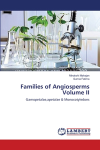 Families of Angiosperms Volume II