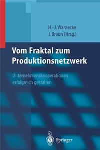 Vom Fraktal Zum Produktionsnetzwerk