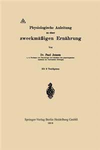 Physiologische Anleitung zu einer zweckmäßigen Ernährung