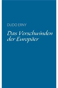 Verschwinden der Europäer