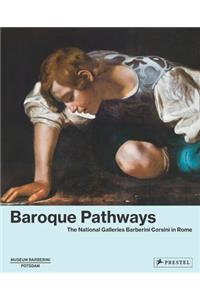 Baroque Pathways: The National Galleries Barberini Corsini in Rome