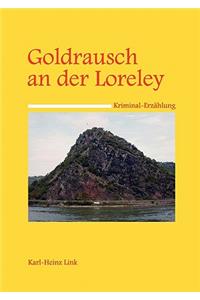 Goldrausch an der Loreley
