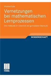 Vernetzungen Bei Mathematischen Lernprozessen